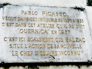 Plaque: Picasso and Balzac worked here. 